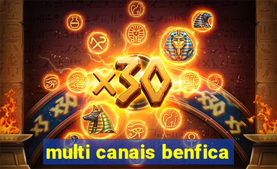 multi canais benfica